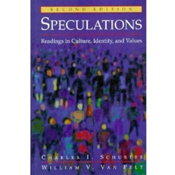 SPECULATIONS 2/E - READINGS IN CULTURE, IDENTITY & VALUES