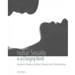 HUMAN SEXUALITY IN CHANGING WORLD 10/E