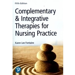 (ML) COMPLEMENTARY & INTEGRATIVE THERAPIES FOR NURSING PRACTICE 5/E