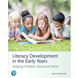 LITERACY DEVELOPMENT IN THE EARLY YEARS 9/E