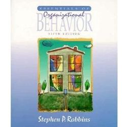 ESSENTIALS OF ORGANIZATIONAL BEHAVIOR 5/E