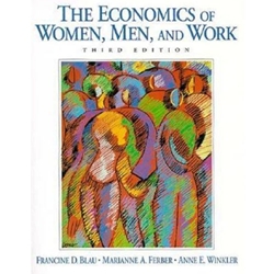 ECONOMICS OF WOMEN, MEN & WORK 3/E