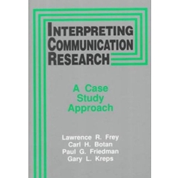 INTERPRETING COMMUNICATION RESEARCH