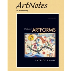 ARTNOTES TO ACCOMPANY PREBLES' ARTFORMS 9/E