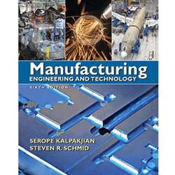 MANUFACTURING ENGINEERING & TECHNOLOGY 6/E