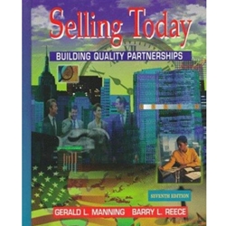 SELLING TODAY 7/E - BUILDING QUALITY PARTNERSHIPS