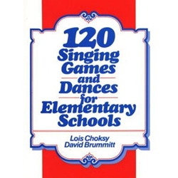 120 SINGING GAMES & DANCES FOR ELEM SCHOOLS