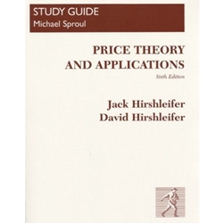 S/G HIRSHLEIFER PRICE THEORY & APPL 6/E