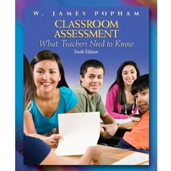 CLASSROOM ASSESSMENT 6/E