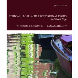 ETHICAL, LEGAL & PROFESSIONAL ISSUES IN COUNSELING 3/E