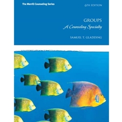 GROUPS: COUNSELING SPECIALTY 6/E