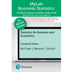 MYLAB STATISTICS WITH PEARSON ETEXT - 24 MONTH COMBO ACCESS CARD FOR STATISTICS FOR BUSINESS AND ECONOMICS 14E