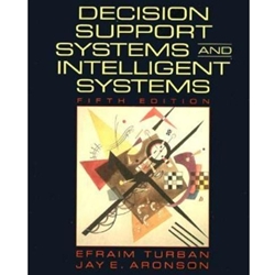 DECISION SUPPORT SYSTEMS AND INTELLIGENT SYSTEMS 5/E