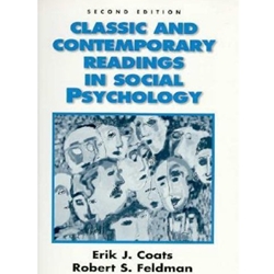 CLASSICS & CONTEMPORARY READINGS IN SOCIAL PSYCHOLOGY 2/E