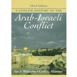 CONCISE HISTORY OF THE ARAB/ISRAILI CONFLICT 3/E