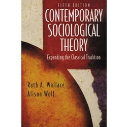 CONTEMPORARY SOCIOLOGICAL THEORY 5/E