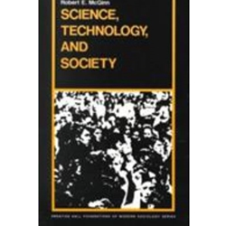 SCIENCE, TECHNOLOGY AND SOCIETY