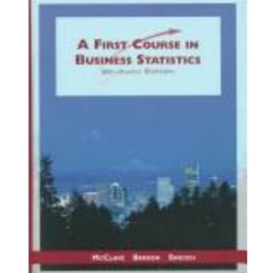 FIRST COURSE IN BUSINESS STATISTICS 7/E