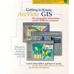 GETTING TO KNOW ARCVIEW GIS