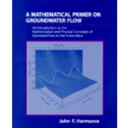 MATHEMATICAL PRIMER ON GROUNDWATER FLOW