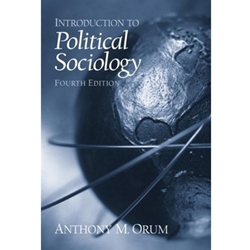 INTRODUCTION OF POLITICAL SOCIOLOGY 4/E