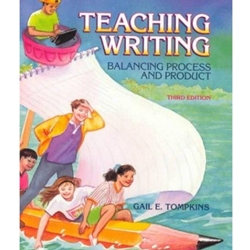 TEACHING WRITING 3/E - BALANCING PROCESS & PRODUCTS