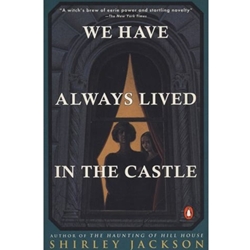 WE HAVE ALWAYS LIVED IN THE CASTLE