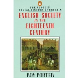 ENGLISH SOCIETY IN THE EIGHTEENTH CENTURY NEW EDITION