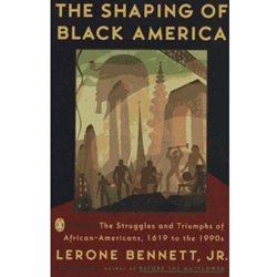 SHAPING OF BLACK AMERICA