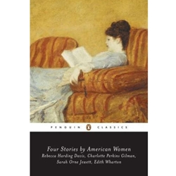 FOUR STORIES BY AMERICAN WOMEN