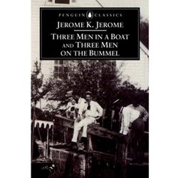 THREE MEN IN A BOAT & THREE MEN ON THE BUMMEL