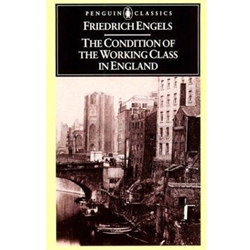 CONDITIONS OF THE WORKING CLASS IN ENGLAND