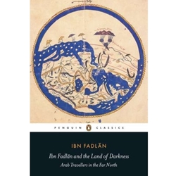 (H) IBN FADLAN & LAND OF DARKNESS