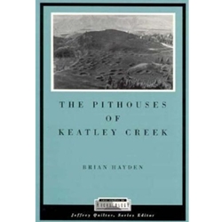 (OP) PITHOUSES OF KEATLEY CREEK