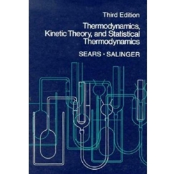 THERMODYNAMICS, KINETIC THEORY & STATISTICAL THERMODYNMICS, 3RD