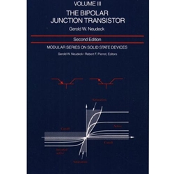 BIPOLAR JUNCTION TRANSISTOR 2/E VOL III