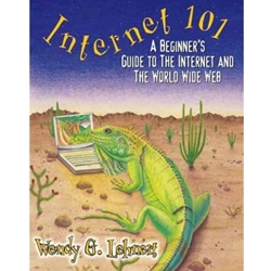 INTERNET 101 - BEGINNERS GUIDE TO THE INTERNET AND THE WWW