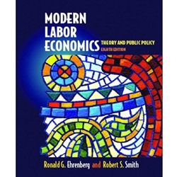 MODERN LABOR ECONOMICS 8/E - THEORY & PUBLIC POLICY