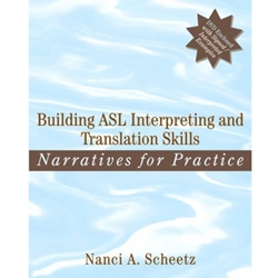 BUILDING ASL INTERPRETING & TRANSLATION SKILLS