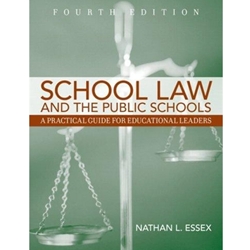 SCHOOL LAW & THE PUBLIC SCHOOLS 4/E