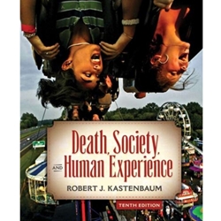 DEATH, SOCIETY & HUMAN EXPERIENCE