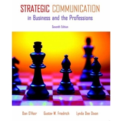 STRATEGIC COMMUNICATION IN BUSINESS & THE PROFESSIONS 7/E