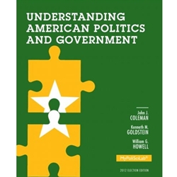 UNDERSTANDING AMERICAN POLITICS & GOVERNMENT 2012