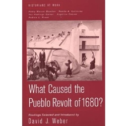 WHAT CAUSED THE PUEBLO REVOLT OF 1680?