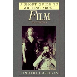 SHORT GUIDE TO WRITING ABOUT FILM 3/E