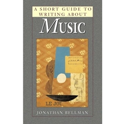 SHORT GUIDE TO WRITING ABOUT MUSIC