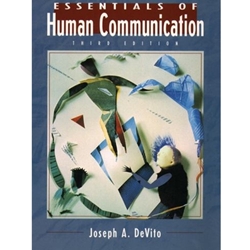 ESSENTIALS OF HUMAN COMMUNICATION 3/E