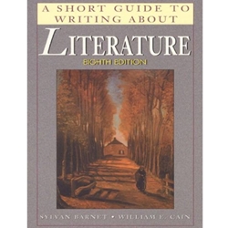 SHORT GUIDE TO WRITING ABOUT LITERATURE 8/E