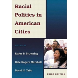 RACIAL POLITICS IN AMERICAN CITIES 3/E