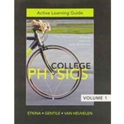 ACTIVE LEARNING GUIDE FOR COLLEGE PHYSICS VOL 1 (CHS 1-13)